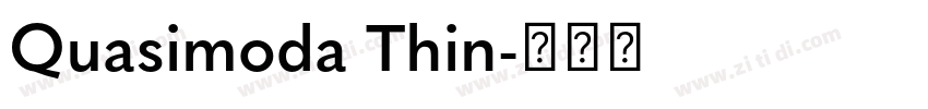Quasimoda Thin字体转换